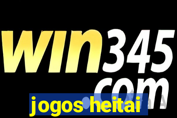jogos heitai
